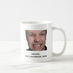 Funny Coffee Mission Bathroom Panic Meme Design Mug