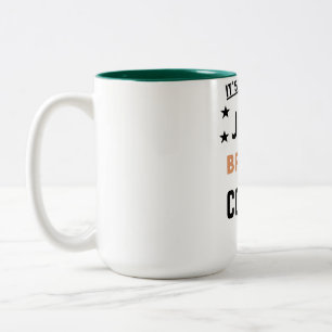Funny Coffee Mug 15 oz, Green Coffee Cup, mug