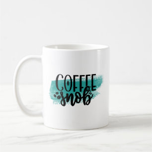 Funny Coffee Mug – Coffee Snob Gift Cup