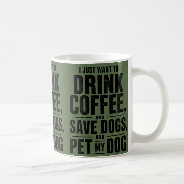 Funny Coffee Mug for Dog Lovers  (Right)