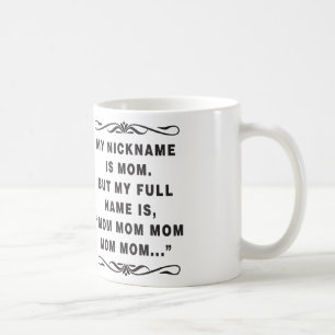 Funny Coffee Mug for MOM