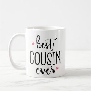 Funny Coffee Mug Gift - Best Cousin Ever Birthday