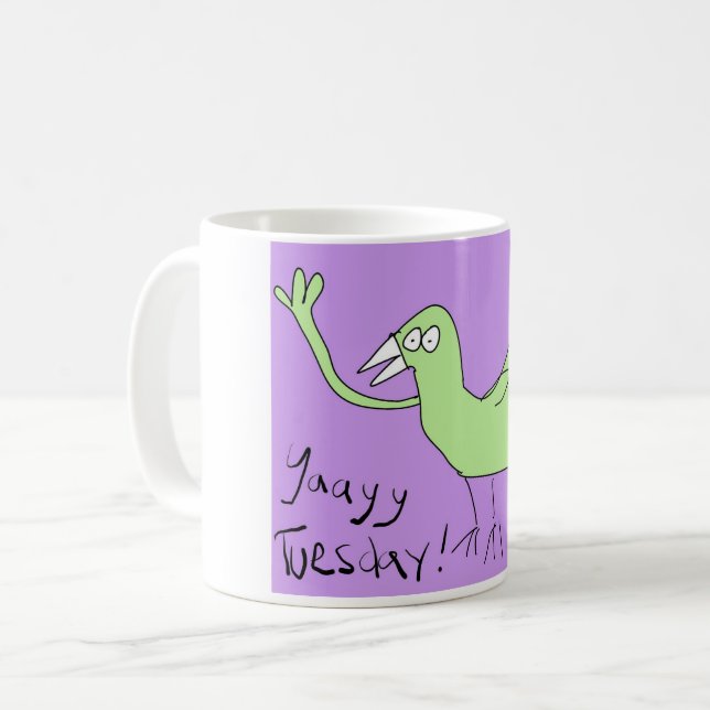 Funny Coffee Mug - Yaayy Tuesday! Coffee Lover (Front Left)