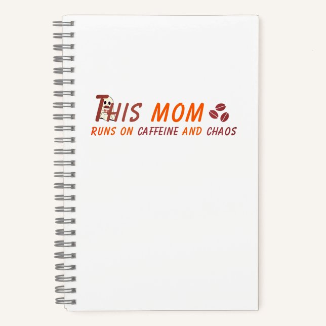 Funny Coffee Mum Quote - Caffeine Chaos Notebook (Front)