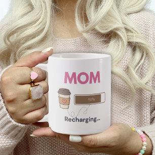 Funny Coffee Mum Recharging Coffee Quote Mug