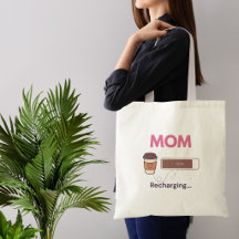Funny Coffee Mum Recharging Coffee Quote