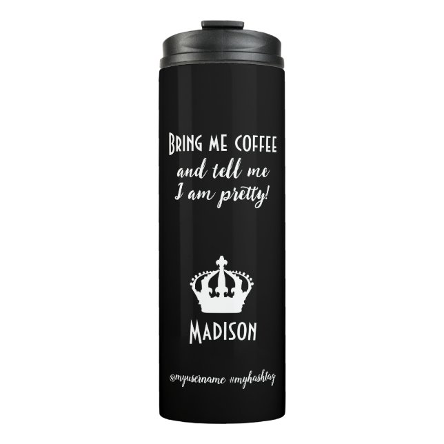 Funny Coffee Personalised Name  Style  Thermal Tumbler (Front)