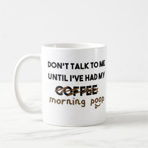 Funny Coffee Poop Mug