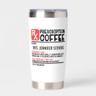 Funny Coffee Prescription Custom Name Gift