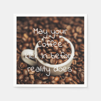 Funny Coffee Quote / Coffee Beans Napkin