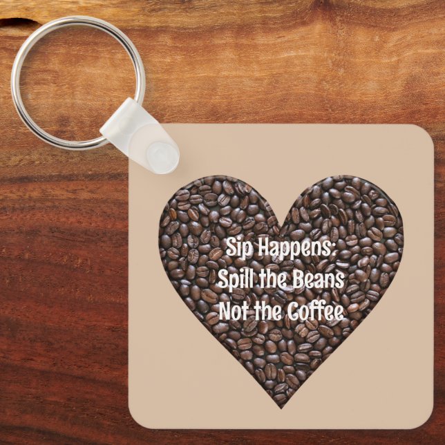 Funny Coffee Quote Metal Key Ring (Front)