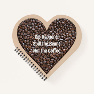 Funny Coffee Quote Notebook