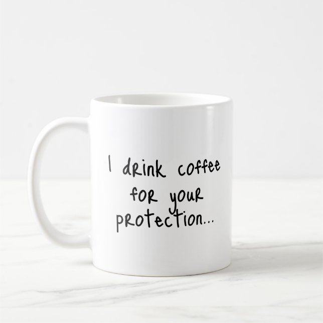 Funny Coffee Quote | Sarcastic Gift Idea | Minimal Mug (Left)