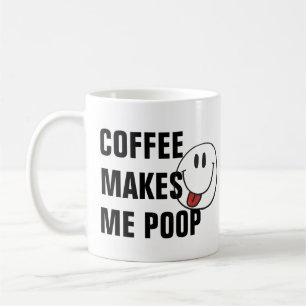 Funny Coffee Quotes, Poop Pun Birthday Humour Mug, Coffee Mug