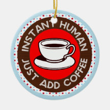 Funny Coffee Saying Christmas Ornament