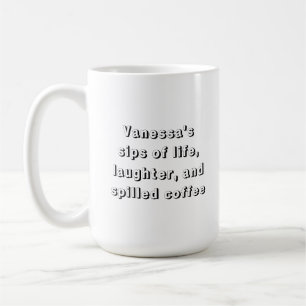 Funny Coffee Saying with Personalisation Mug