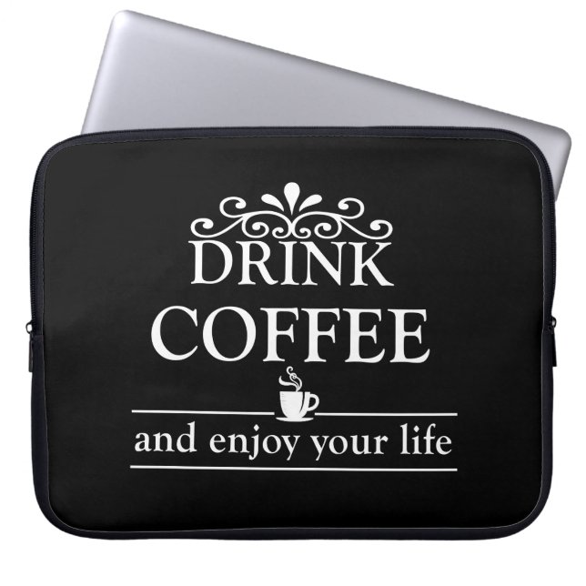 funny coffee sayings laptop sleeve (Front)