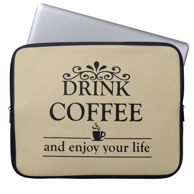 funny coffee sayings laptop sleeve (Front)