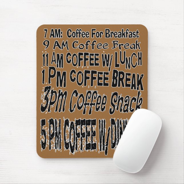 Funny Coffee Schedule Standard Mouse Pad (With Mouse)