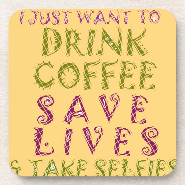 Funny Coffee Selfie Quote Design Coaster (Front)