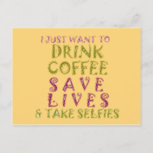 Funny Coffee Selfie Quote Design Postcard