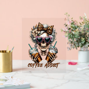 Funny coffee skeleton word art acrylic sign