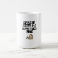 Funny Coffee Sloth T-Shirt | My Spirit Animal is a