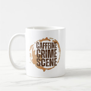 Funny Coffee Stain for Coffee Lovers Quote Mug