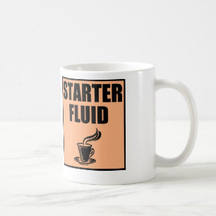 Funny Coffee Starter Fluid Mug
