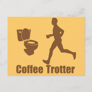 Funny Coffee Trotter Postcard