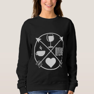 Funny Coffee Wine and Books Lover Novelty Sweatshirt