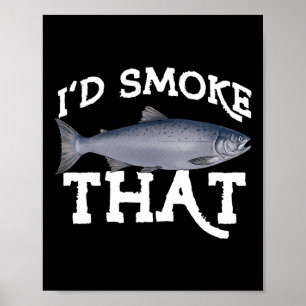 Funny Coho Salmon Fishing Saltwater Freshwater Ang Poster