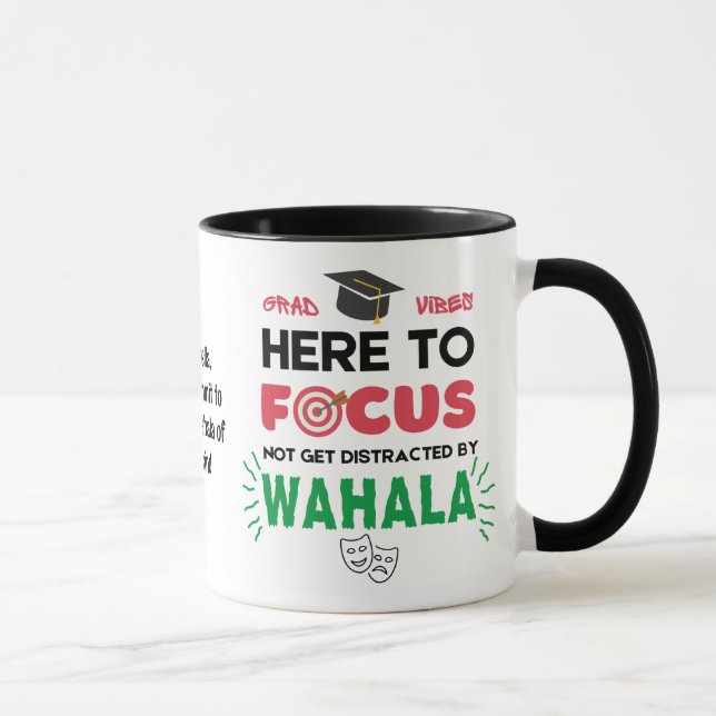 Funny College Student GRAD VIBES No Wahala Mug (Right)