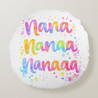 Funny Colorful Dreamy Quote Paint Splashes Rainbow Round Cushion