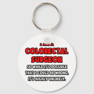 Funny Colourectal Surgeon .. Highly Unlikely Key Ring