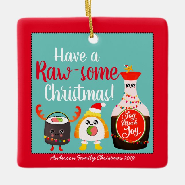 Funny Colourful Kawaii Sushi Food Pun Christmas Ceramic Ornament (Front)