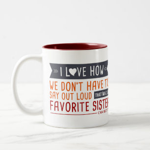 Funny colourful mug i love favourite sister -