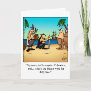 Funny Columbus Day Humour Greeting Card