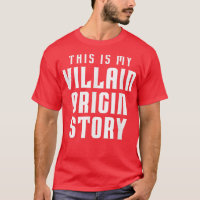 Funny Comic Book Lover This is My Villain Origin S
