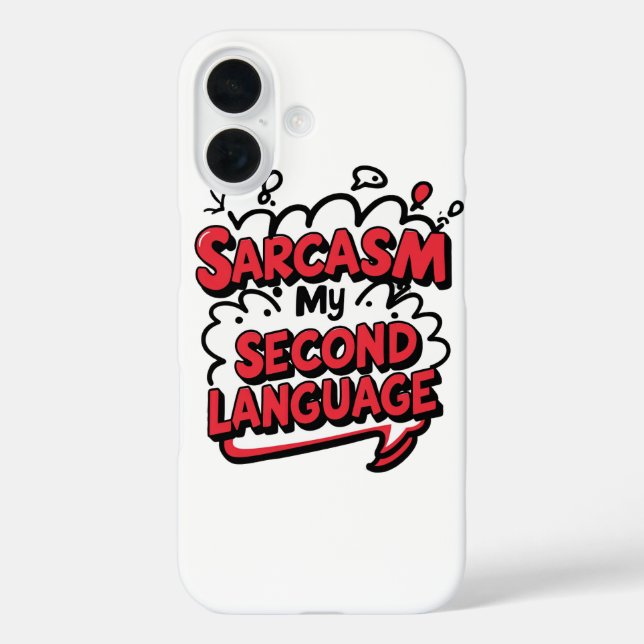 Funny Comic Book Sarcasm My Second Language Case-Mate iPhone Case (Back)