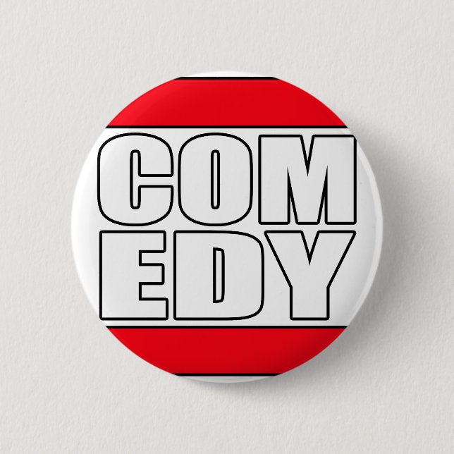 funny Comic Comedy stand up Comedian 6 Cm Round Badge (Front)