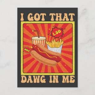 Funny Comic Hot Dogs Combo I Got That Dawg In Me  Postcard