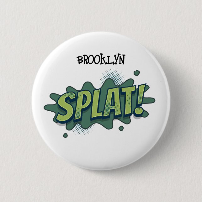 Funny comic pop art splat typography  6 cm round badge (Front)
