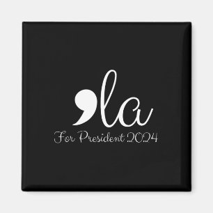 Funny Comma La Harris For President 2024 Magnet