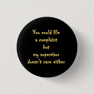 Funny Complaint Department Apathy 3 Cm Round Badge