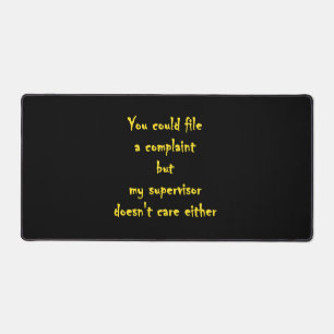 Funny Complaint Department Apathy  Desk Mat