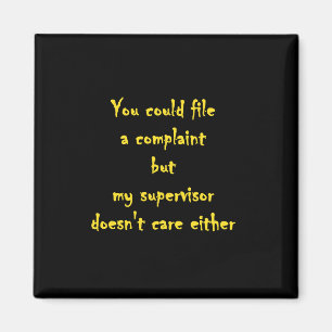 Funny Complaint Department Apathy  Magnet