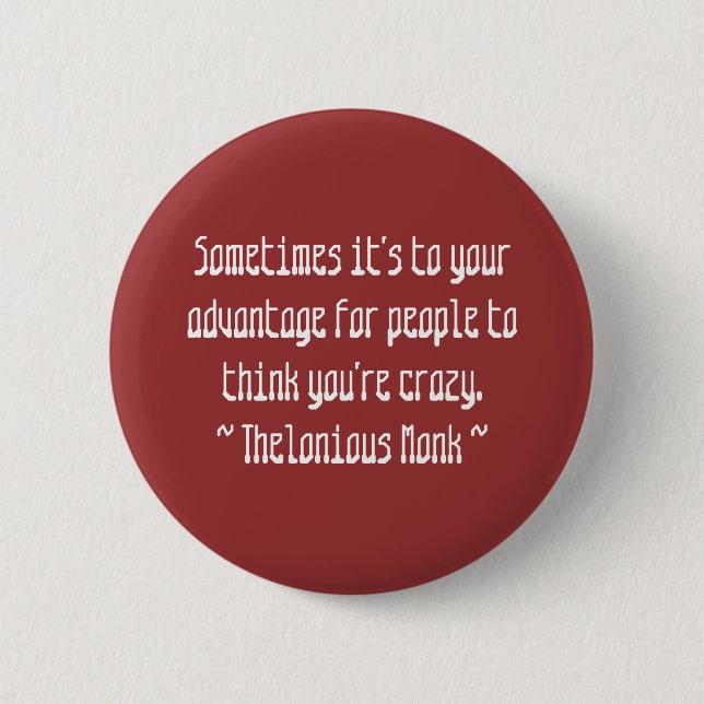 Funny Composer Quotes - Monk 6 Cm Round Badge (Front)