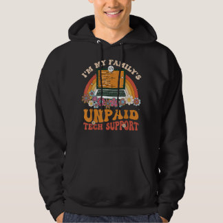 Funny Computer Engineer Im My Familys Unpaid Tech  Hoodie