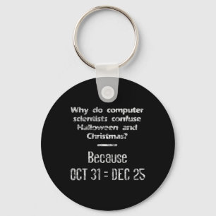 Funny Computer Scientist Halloween Christmas Nerd Key Ring